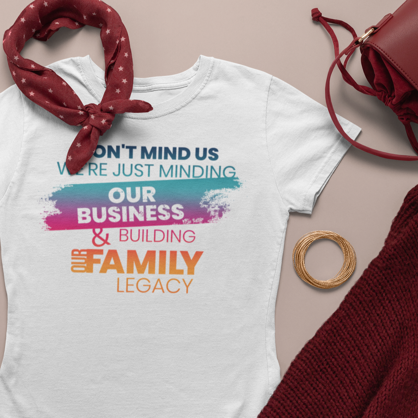 Minding Our Business & Building Our Family Legacy - Women's Round Neck Tee